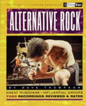 Paperback Alternative Rock: The Best Musicians & Recordings Book