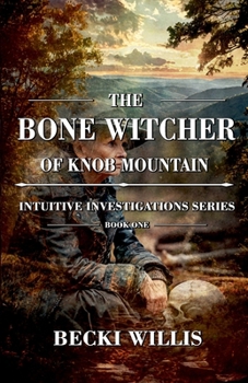 Paperback The Bone Witcher of Knob Mountain Book