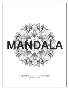 Paperback Mandala: A Relaxing Mandala Coloring Book for Adults (60 Designs) Book