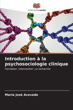 Paperback Introduction à la psychosociologie clinique [French] Book