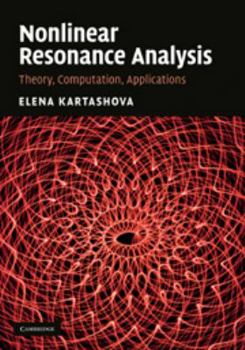 Printed Access Code Nonlinear Resonance Analysis: Theory, Computation, Applications Book
