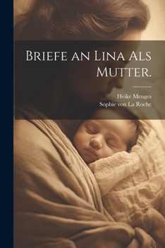 Paperback Briefe an Lina als Mutter. [German] Book
