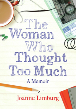 Paperback The Woman Who Thought Too Much: A Memoir of Obsession and Compulsion Book