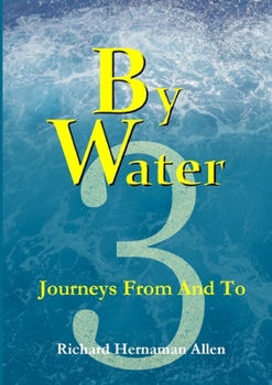 Paperback By Water 3: Journeys From And To Book