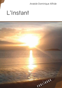 Paperback L'Instant [French] Book
