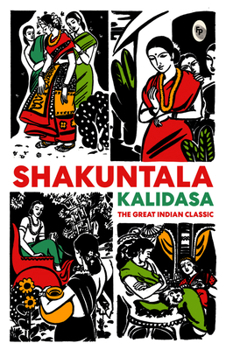 Paperback Shakuntala - The Great Indian Classic Book