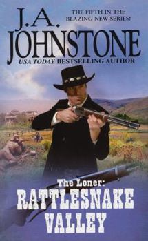 Rattlesnake Valley - Book #5 of the Loner