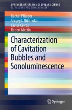Paperback Characterization of Cavitation Bubbles and Sonoluminescence Book