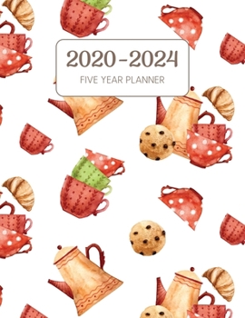 2020-2024 Five Year Planner: Monthly Agenda & Schedule with US Holidays - 60 Months or 5 Years - I Love Tea Time (Appointment Diary With Todo List & Notes)