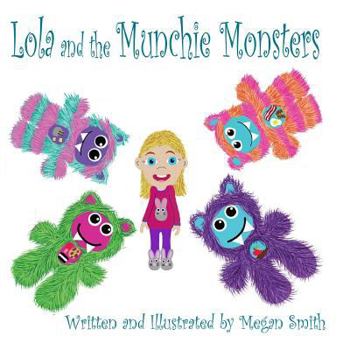 Paperback Lola and the Munchie Monsters Book