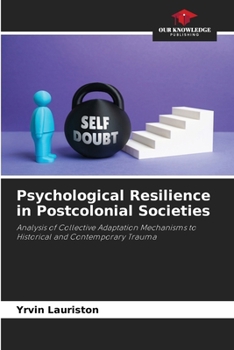 Paperback Psychological Resilience in Postcolonial Societies Book