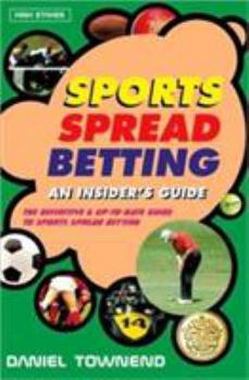 Paperback Sports Spread Betting: An Insider's Guide Book