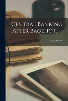 Paperback Central Banking After Bagehot. -- Book