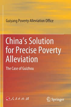Paperback China's Solution for Precise Poverty Alleviation: The Case of Guizhou Book
