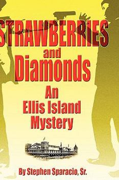 Hardcover Strawberries and Diamonds: An Ellis Island Mystery Book