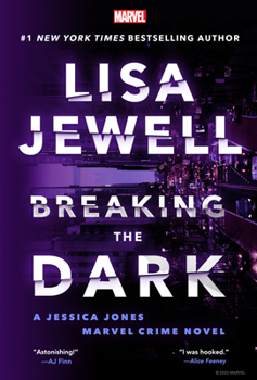 Paperback Breaking the Dark: A Jessica Jones Marvel Crime Novel Book