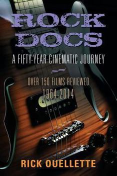 Paperback Rock Docs: A Fifty-Year Cinematic Journey, 1964-2014 Book
