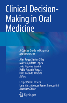 Hardcover Clinical Decision-Making in Oral Medicine: A Concise Guide to Diagnosis and Treatment Book