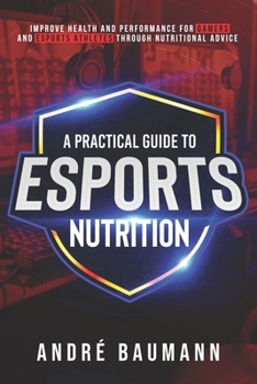 Paperback A Practical Guide to Esports Nutrition Book