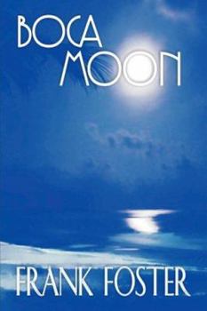 Hardcover Boca Moon Book