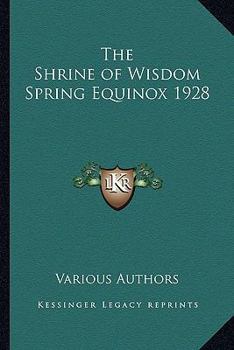 Paperback The Shrine of Wisdom Spring Equinox 1928 Book