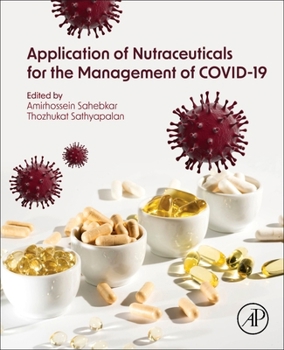 Paperback Application of Nutraceuticals for the Management of Covid-19 Book