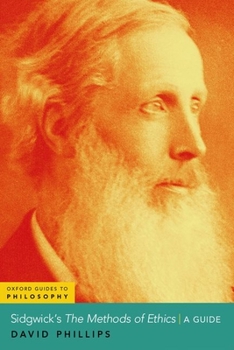 Hardcover Sidgwick's the Methods of Ethics: A Guide Book