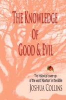 Paperback The Knowledge of Good and Evil Book