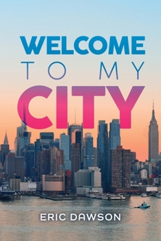 Paperback Welcome to My City Book