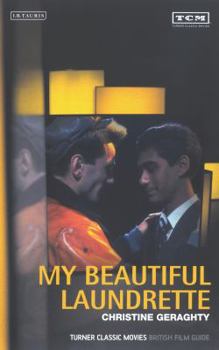 Paperback My Beautiful Laundrette: Turner Classic Movies British Film Guide Book