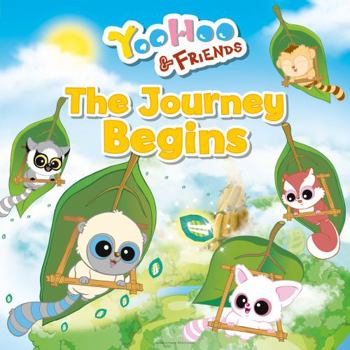 Paperback Yoohoo & Friends - The Journey Begins: A Picture Story Book