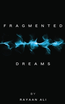 Paperback Fragmented Dreams Book