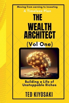 Paperback The Wealth Architect (Vol 1) Book