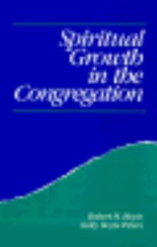 Paperback Spiritual Growth in the Congregation Book