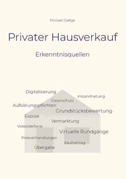 Paperback Privater Hausverkauf: Erkenntnisquellen [German] Book