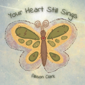 Your Heart Still Sings