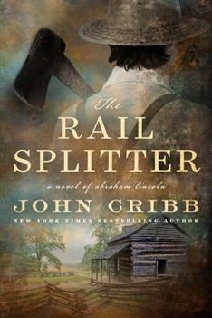 Hardcover The Rail Splitter Book
