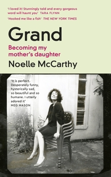 Paperback Grand: Becoming My Mother's Daughter Book