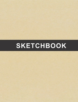 Paperback Sketchbook (120pages, 8.5" X 11") Kraft Cover Sketchbook ( Blank Paper Drawing and Write Journal ): Try me! Book