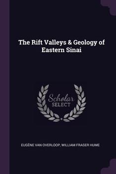 Paperback The Rift Valleys & Geology of Eastern Sinai Book