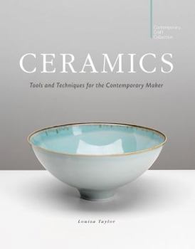 Hardcover Ceramics: Tools and Techniques for the Contemporary Maker Book