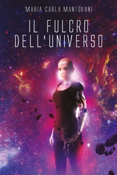 Paperback Il fulcro dell'universo [Italian] Book