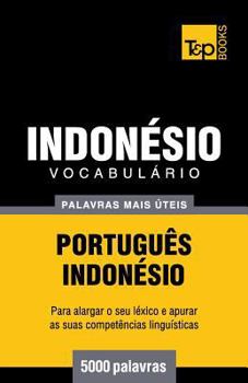 Paperback Vocabulário Português-Indonésio - 5000 palavras mais úteis [Portuguese] Book