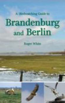 Paperback Birdwatching Guide To Brandenburg Book