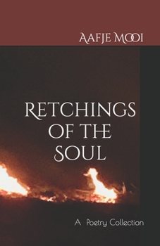 Paperback Retchings of the Soul Book