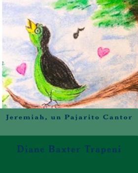 Paperback Jeremiah, un Pajarito Cantor [Spanish] Book