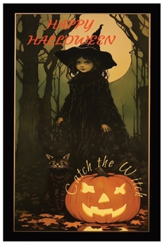 Paperback Happy Halloween: Catch the Witch Book