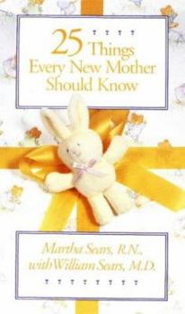 Hardcover 25 Things Every New Mother Should Know Book
