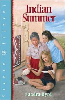 Indian Summer: Book Twelve in The Secret Sisters Series - Book #12 of the Secret Sisters