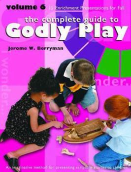 Paperback Godly Play Volume 6: Enrichment Sessions Book